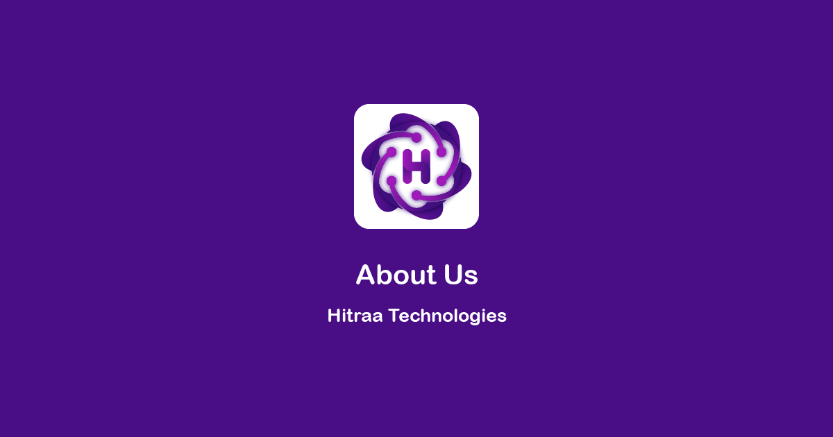 About Us - Hitraa Technologies