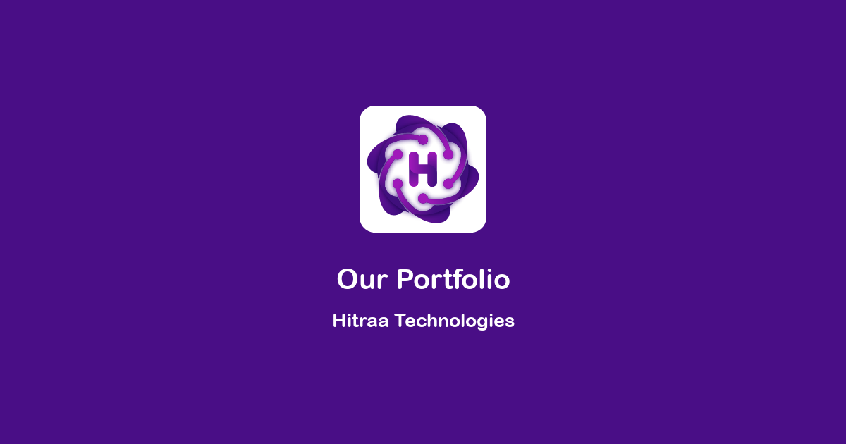 Our Portfolio - Hitraa Technologies